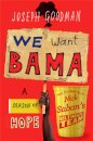 We Want 'Bama!