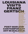 Louisiana Visits Franz Gertsch (Bilingual edition)