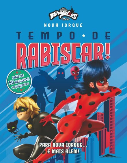 Miraculous World: As Aventuras de Ladybug: Nova Iorque – Tempo de Rabiscar!