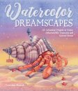 Watercolor Dreamscapes