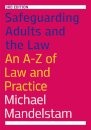 Safeguarding Adults and the Law, Third Edition