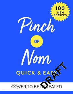 Pinch Of Nom : Quick & Easy