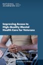 Improving Access to High-Quality Mental Health Care for Veterans