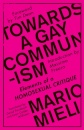 Towards a Gay Communism : Elements of a Homosexual Critique