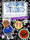 Gender Studies: The Confessions of an Accidental Outlaw