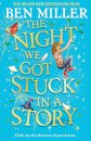 The Night We Got Stuck In A Story