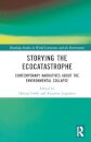Storying the Ecocatastrophe