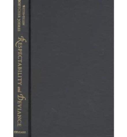 Respectability and Deviance