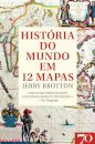 História do Mundo em 12 Mapas