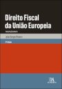Direito Fiscal da União Europeia: Tributação Direta