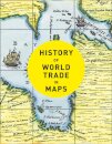 History of World Trade in Maps