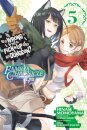 Is It Wrong to Try to Pick Up Girls in a Dungeon? Familia Chronicle Episode Lyu, Vol. 5 (manga)