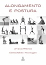 Alongamento E Postura: Um Guia Prático