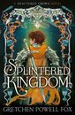 Splintered Kingdom
