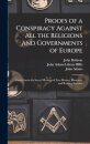 Proofs of a Conspiracy Against All the Religions and Governments of Europe