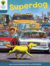 Oxford Reading Tree: Level 9: Stories: Superdog