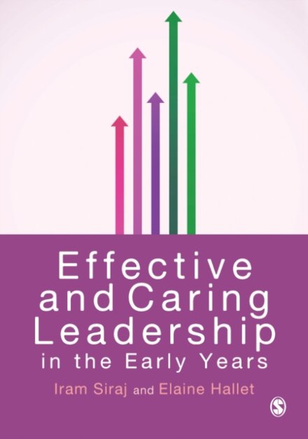 Effective and Caring Leadership in the Early Years