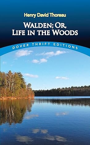 Walden: or, Life in the Woods