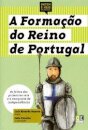 A Formação do Reino de Portugal