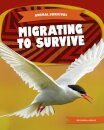 Migrating to Survive