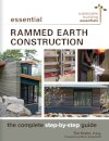 Essential Rammed Earth Construction
