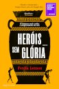 Heróis Sem Glória