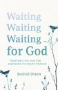 Waiting for God
