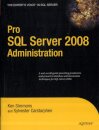 Pro SQL Server 2008 Administration