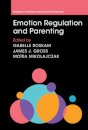 Emotion Regulation and Parenting
