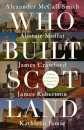 Who Built Scotland