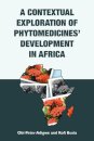 A Contextual Exploration of Phytomedicines' Development in Africa