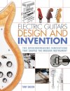 Electric Guitars Design and Invention