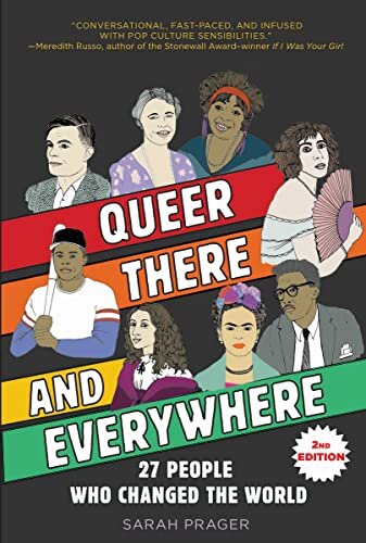 Queer, There, and Everywhere: : 27 People Who Changed the World