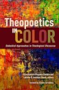 Theopoetics in Color