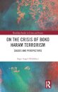 On the Crisis of Boko Haram Terrorism