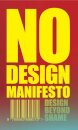 The No Design Manifesto