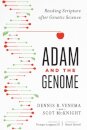 Adam and the Genome – Reading Scripture after Genetic Science
