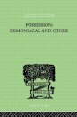 Possession, Demoniacal And Other