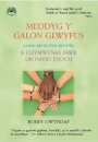Meddyg y Galon Glwyfus - Gofal am Iechyd Meddwl a Chymwynas Fawr Dr David Enoch