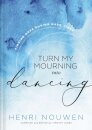 Turn My Mourning into Dancing
