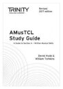 AMusTCL Study Guide (Revised 2017 edition)