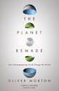The Planet Remade