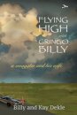 Flying High with Gringo Billy