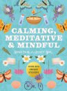 Calming, Meditative and Mindful Sticker, Color and Activity Book