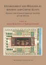 Environment and Religion in Ancient and Coptic Egypt: Sensing the Cosmos through the Eyes of the Divine