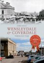 Wensleydale & Coverdale Through Time