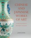 Chinese and Japanese Works of Art