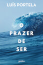 O Prazer De Ser