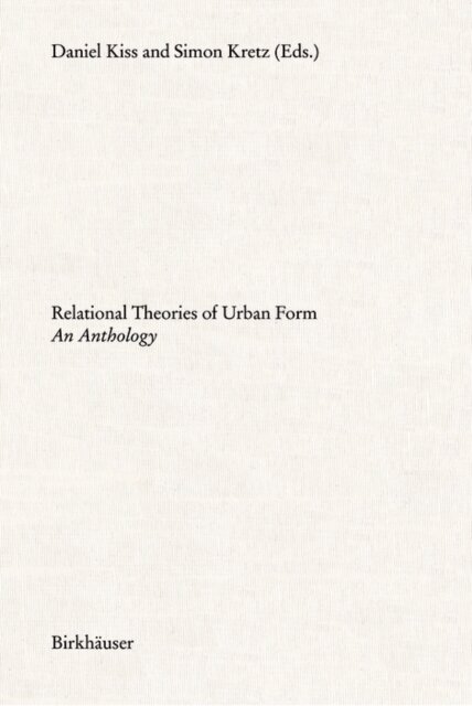 Relational Theories of Urban Form