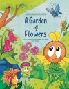 A Garden of Flowers